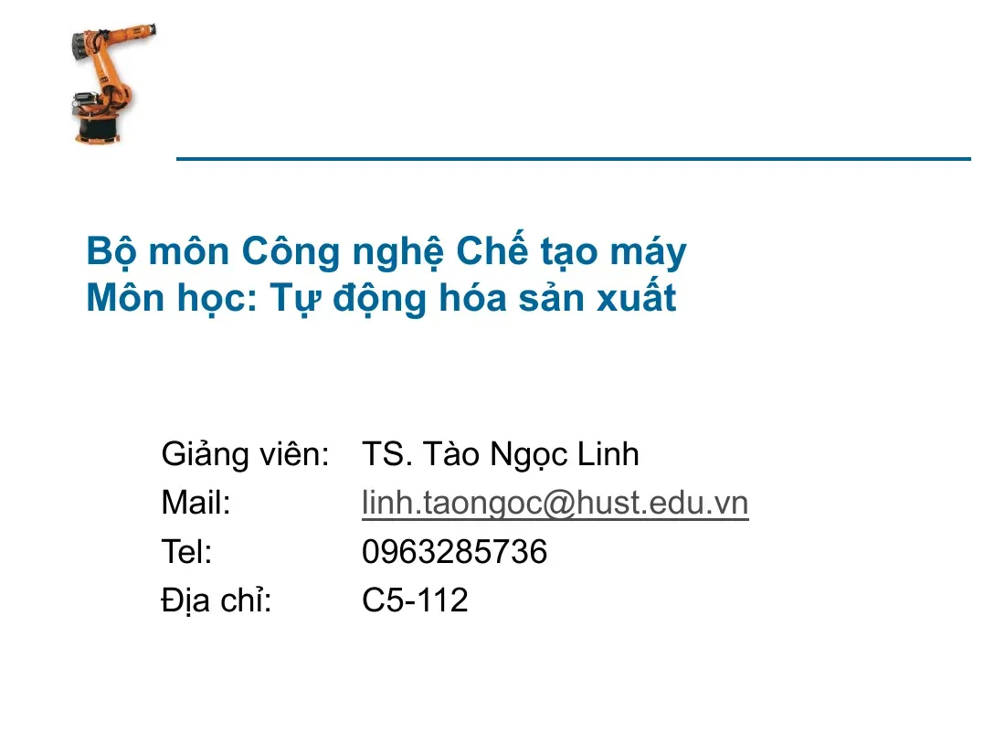 Industrial automation (Tự động hóa trong sản xuất) - TS. Tào Ngọc Linh