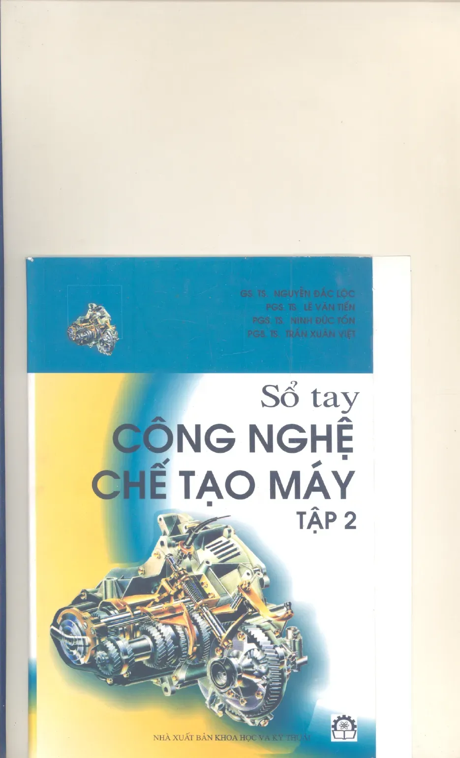 Sổ tay Công nghệ Chế tạo máy 2