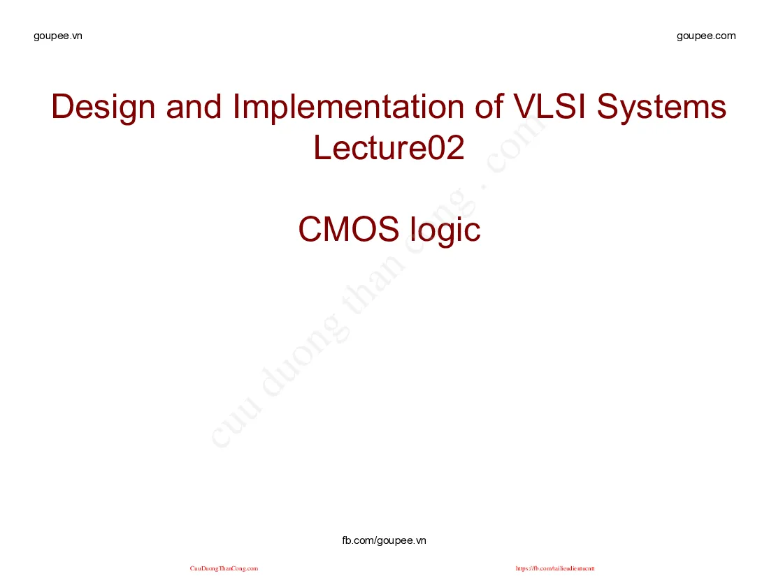 Thiết kế VLSI - Bài 2 (HUST) Thầy Nguyễn Vũ Thắng