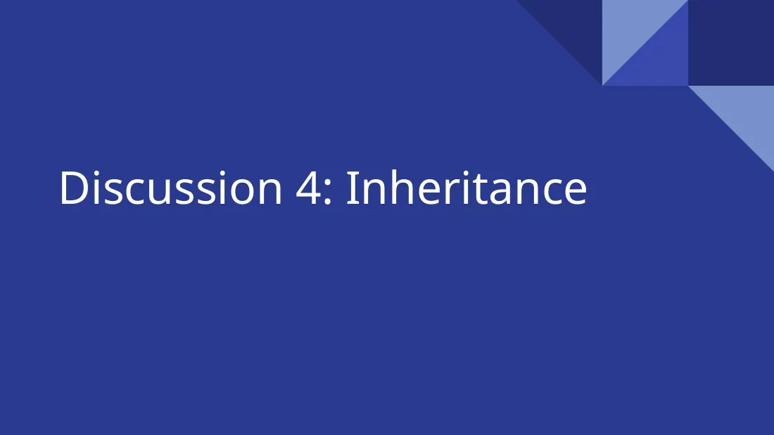 Inheritance (Discussion 4) (Kế thừa trong Java) - Christine Zhou