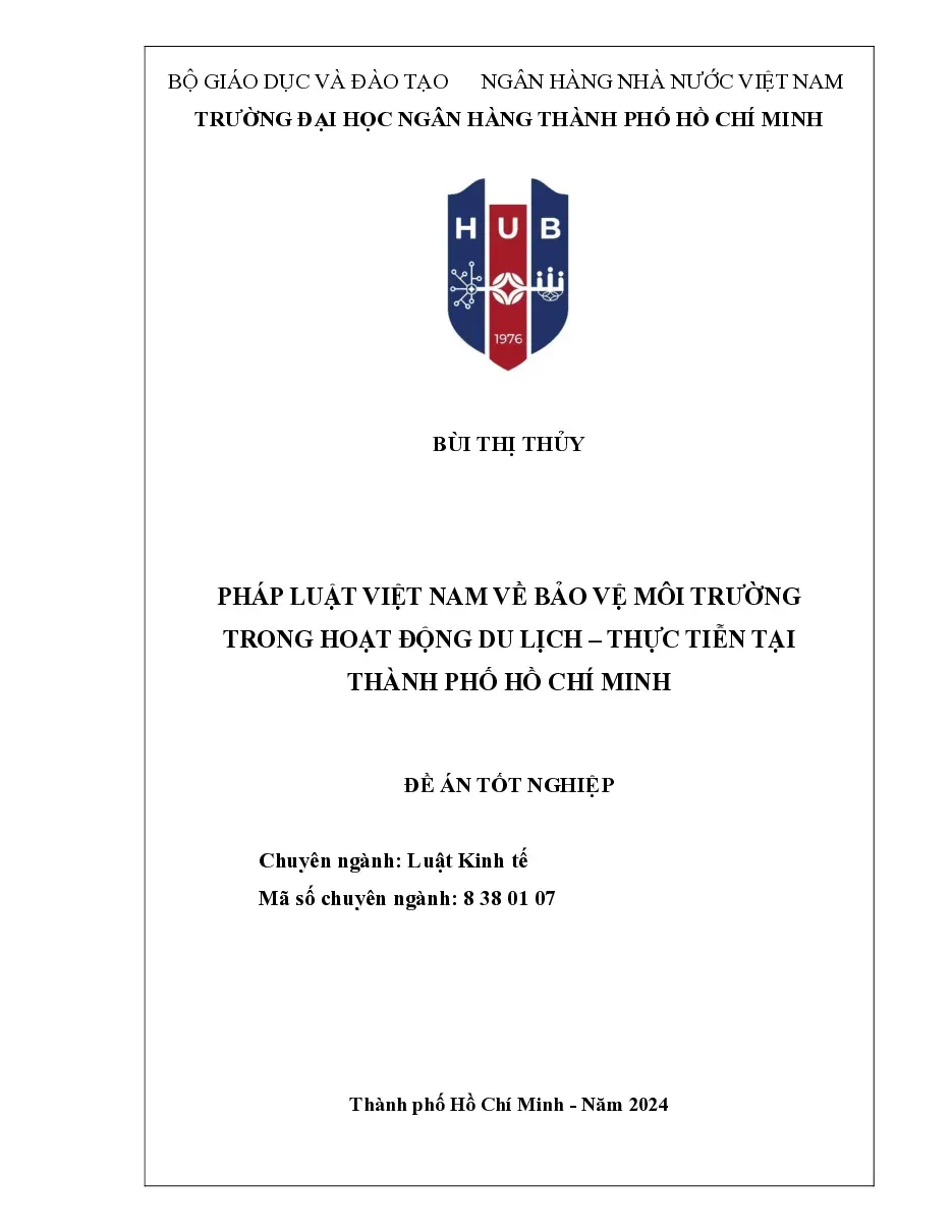 [Đề án] Pháp luật Việt Nam về bảo vệ môi trường trong hoạt động du lịch – Thực tiễn tại Thành phố Hồ Chí Minh - TG.Bùi Thị Thủy