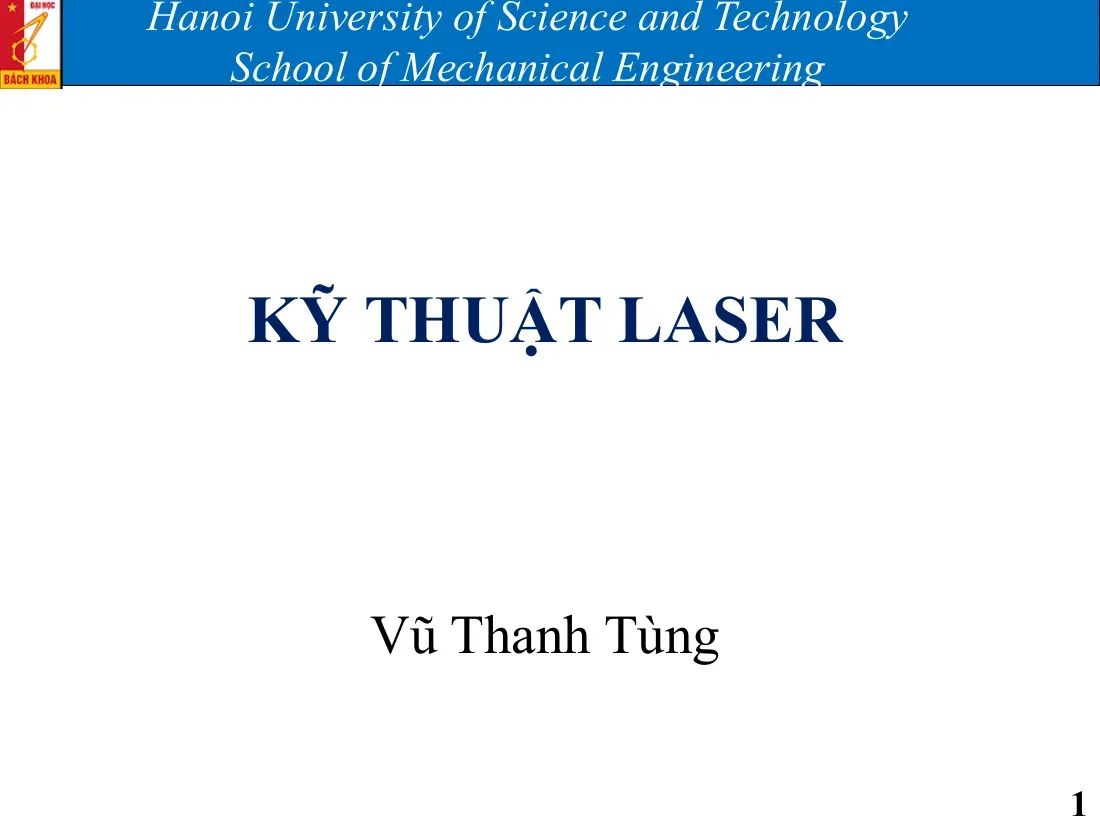 Kỹ Thuật Laser (Chapter 1: Introduction) - Vũ Thanh Tùng
