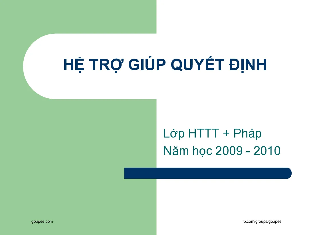 Slide Hệ trợ giúp quyết định - Bài 1 (HUST)
