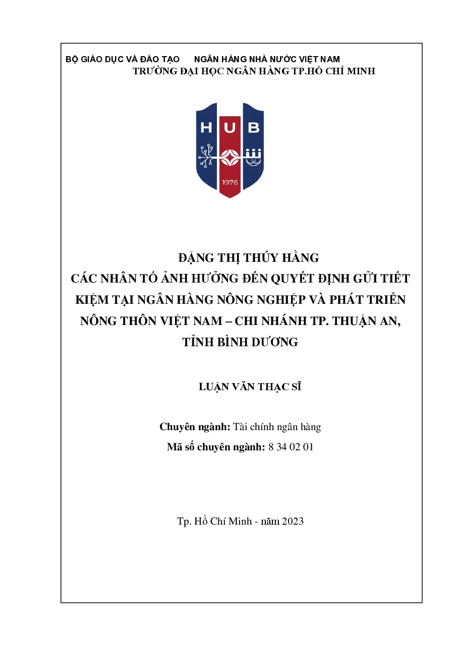 [LV thạc sĩ] Các nhân tố ảnh hưởng đến quyết định gửi tiền tiết kiệm tại Agribank – CN TP. Thuận An, tỉnh Bình Dương - TG.ĐẶNG THỊ THÚY HẰNG