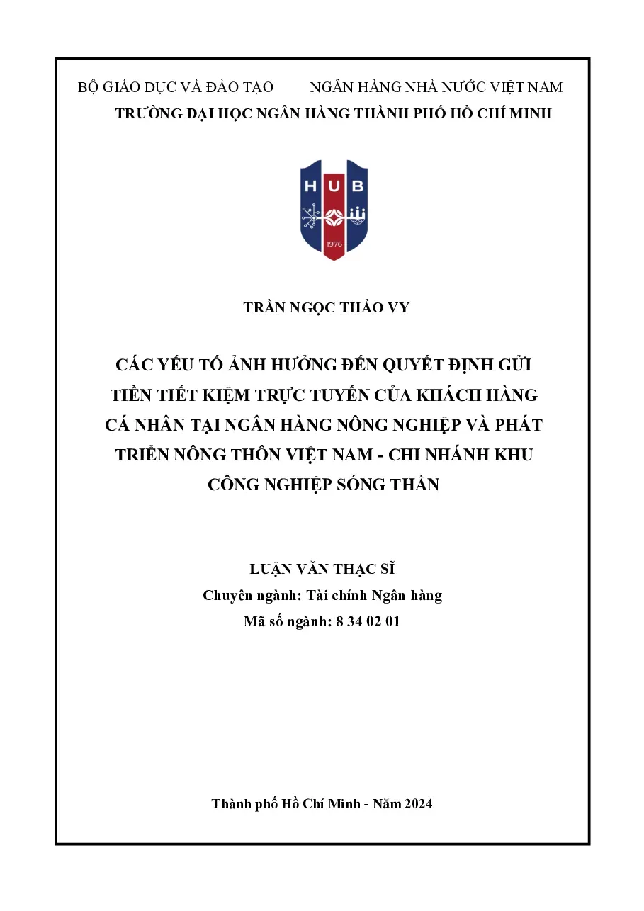 [LV thạc sĩ] Các yếu tố ảnh hưởng đến quyết định gửi tiền tiết kiệm trực tuyến của khách hàng cá nhân tại BIDV - CN khu công nghiệp Sóng Thần - TG.Trần Ngọc Thảo Vy