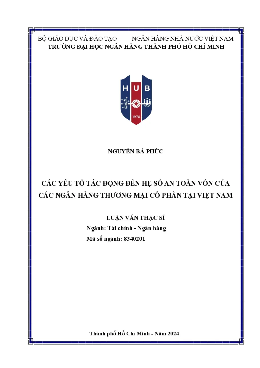 [LV thạc sĩ] Các yếu tố tác động đến hệ số an toàn vốn của các Vietcombank - TG.Nguyễn Bá Phúc