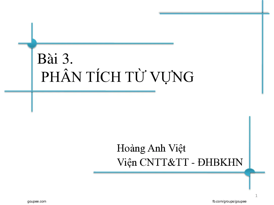Slide Chương trình dịch - C3 phân tích từ vựng - GV Hoàng Anh Việt
