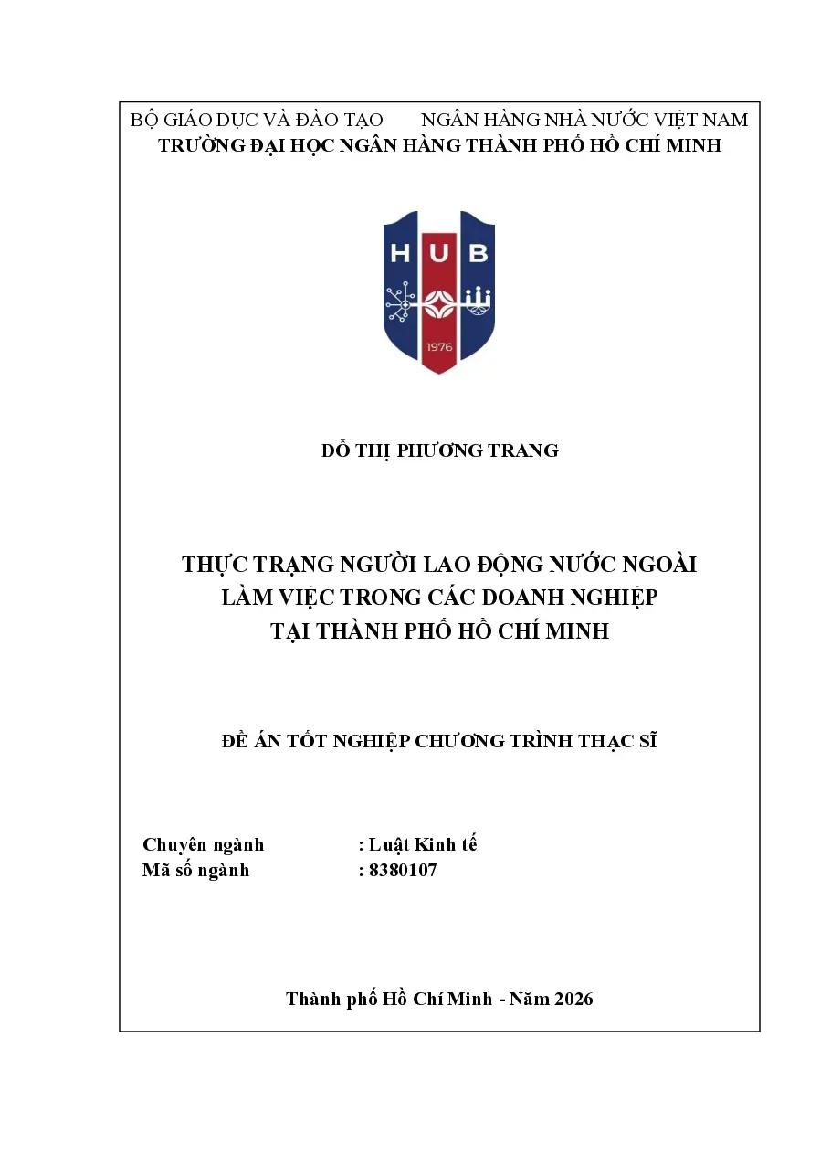 [Đề án] Thực trạng người lao động nước ngoài làm việc trong các doanh nghiệp tại Thành phố Hồ Chí Minh - TG.Đỗ Thị Phương Trang