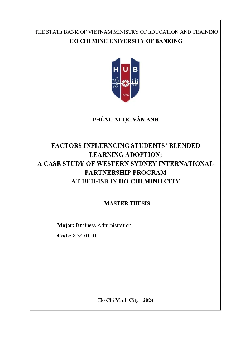 [LV thạc sĩ] Factors influencing students’ blended learning adoption: A case study of Western Sydney international partnership program at UEH-ISB in Ho Chi Minh City - TG.Phùng Ngọc Vân Anh
