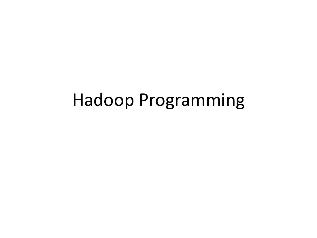 Hadoop Programming (Khái niệm cơ bản về lập trình Hadoop MapReduce)