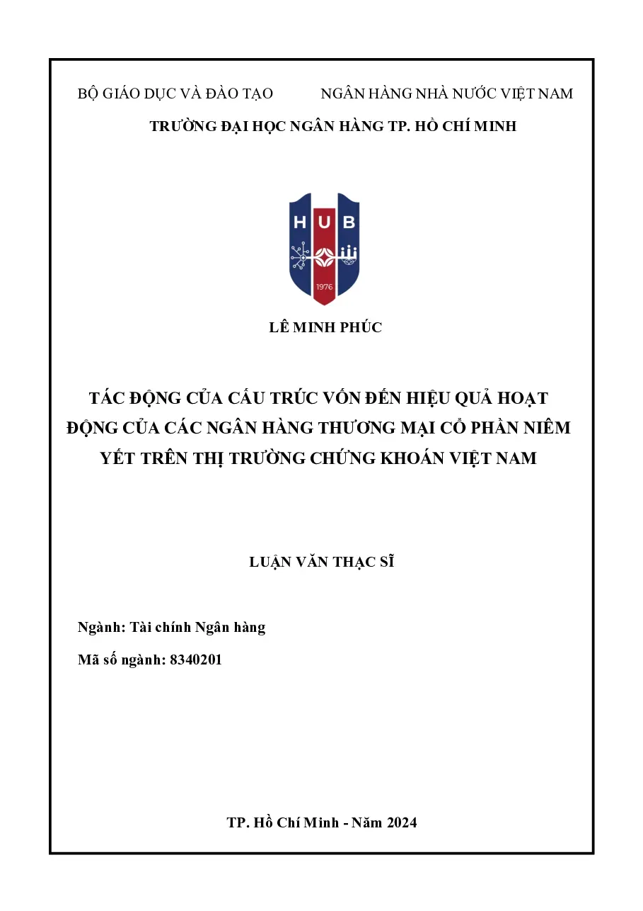 [LV thạc sĩ] Tác động của cấu trúc vốn đến hiệu quả hoạt động MB Bank niêm yết trên thị trường chứng khoán Việt Nam - TG.Lê Minh Phúc