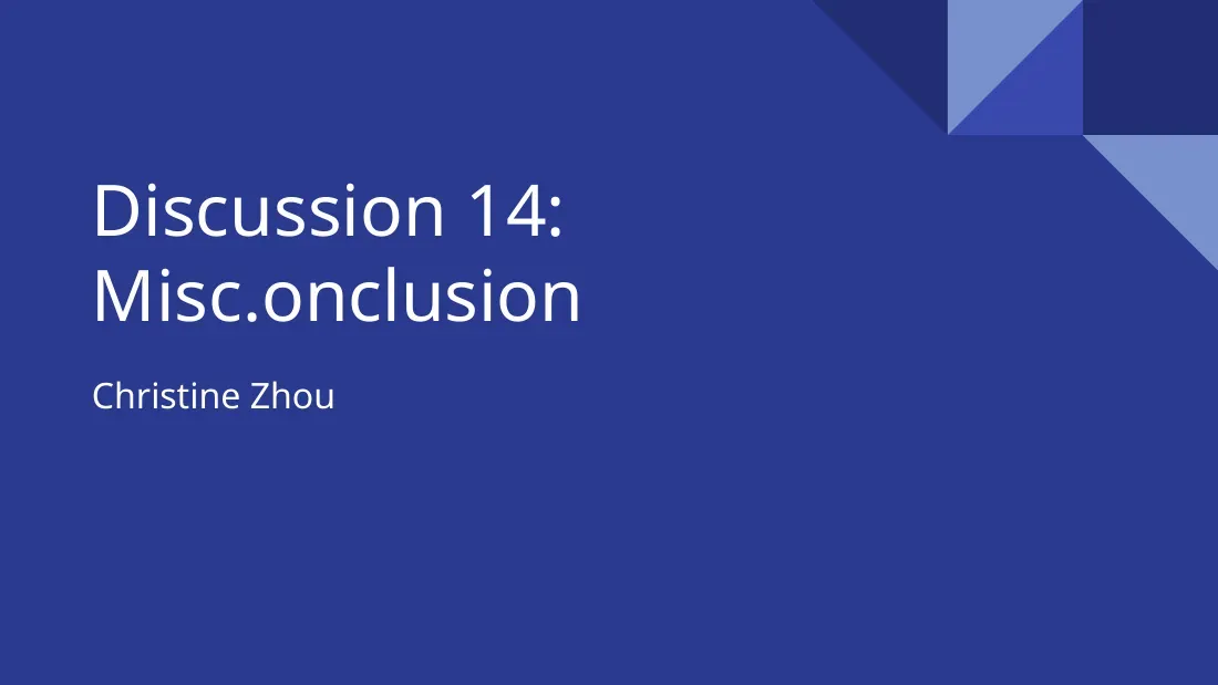 Misc.onclusion (Discussion 14-END) (Ôn tập cấu trúc dữ liệu) - Christine Zhou