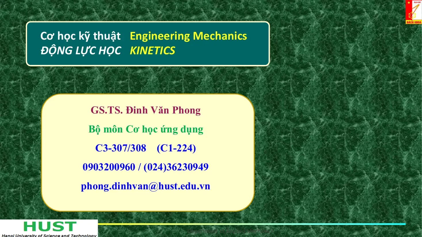 Engineering Mechanics: Kinetics of a rigid body (CHAPTER 7) - Đinh Văn Phong