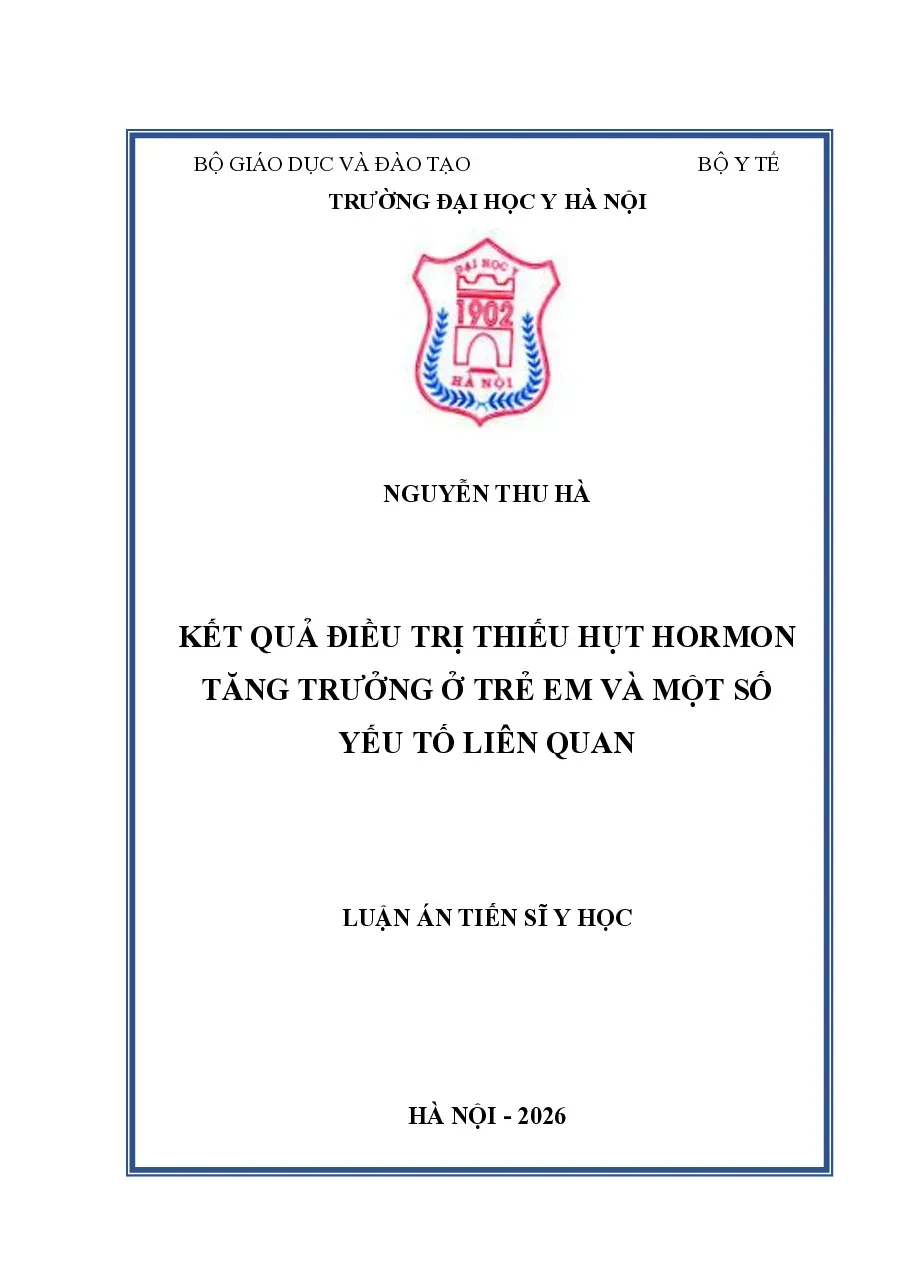 [LA tiến sĩ] Kết quả điều trị thiếu hụt hormon tăng trưởng ở trẻ em và một số yếu tố liên quan - TG.Nguyễn Thu Hà