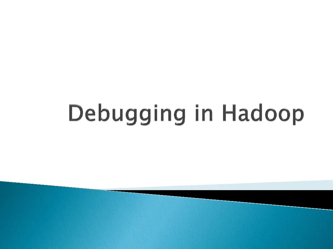 Debug Hadoop (Kiểm thử và gỡ lỗi các chương trình MapReduce trong Hadoop)