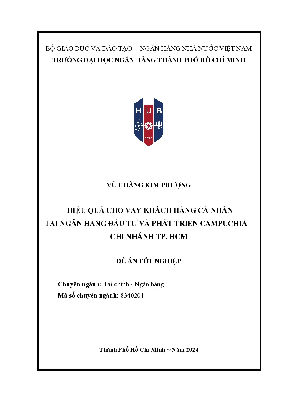 [Đề án] Hiệu quả cho vay khách hàng cá BIDV Campuchia – CN TP. HCM - TG.Vũ Hoàng Kim Phượng
