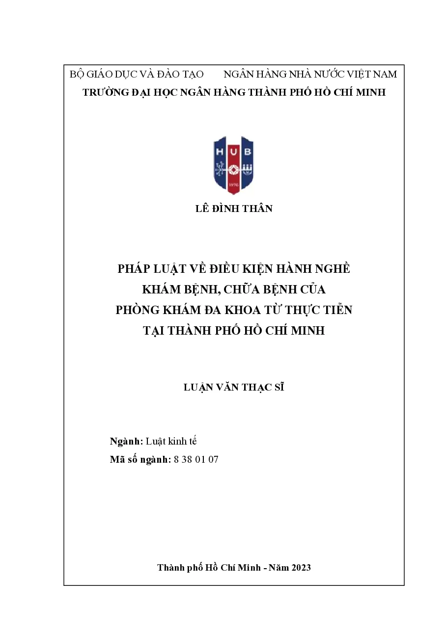 [LV thạc sĩ] Pháp luật về điều kiện hành nghề khám bệnh, chữa bệnh của phòng khám đa khoa từ thực tiễn - TG.Lê Đình Thân