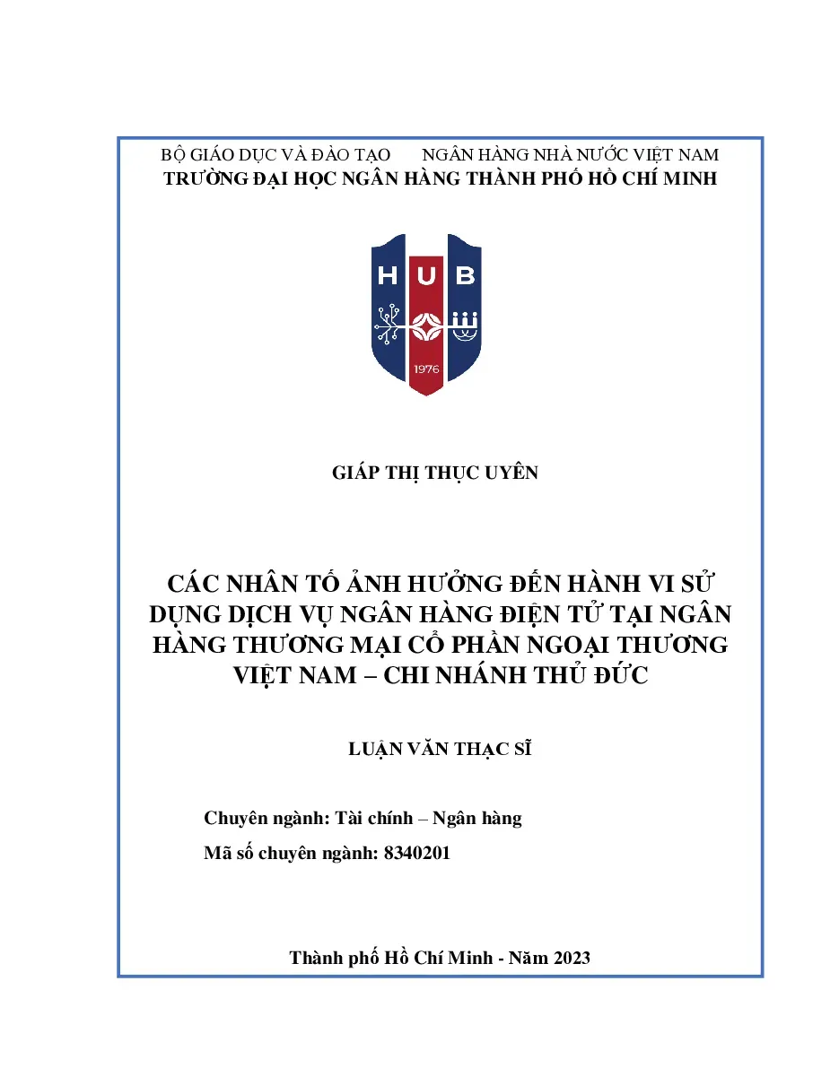 [LV thạc sĩ] Các nhân tố ảnh hưởng đến hành vi sử dụng dịch vụ ngân hàng BIDV – CN Thủ Đức - TG.Giáp Thị Thục Uyên