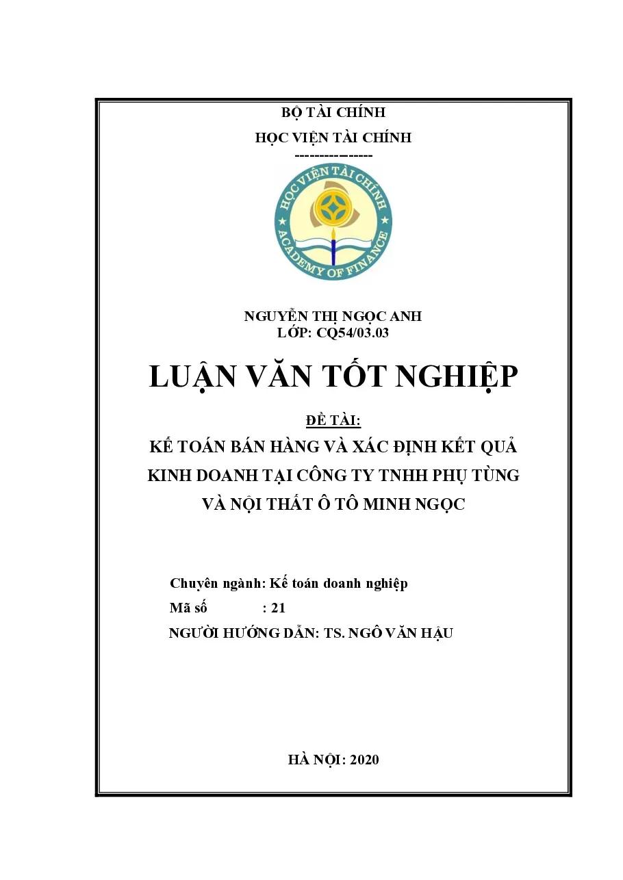 [Luận văn] Kế toán bán hàng và xác định kết quả kinh doanh tại Công ty TNHH Phụ tùng và Nội thất Ô tô Minh Ngọc - TG.Nguyễn Thị Ngọc Anh