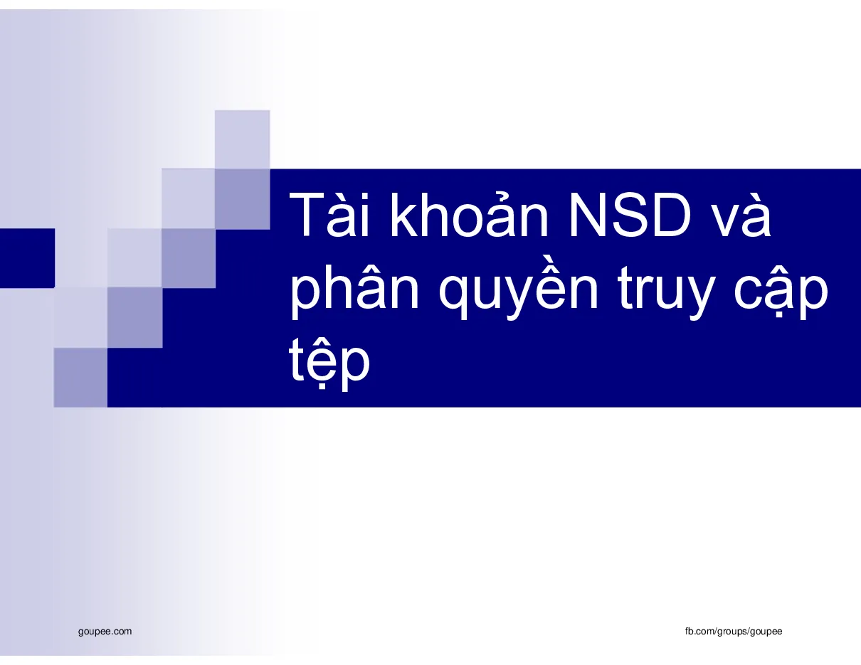 Linux Phần mềm mã nguồn mở (HUST) - C4. Tài khoản NSD và phân quyền truy cập tệp