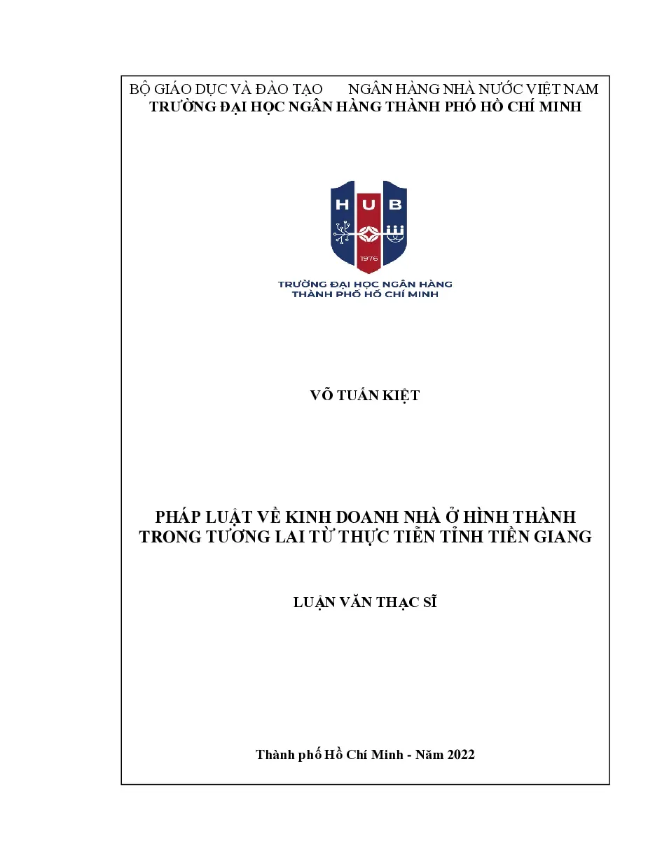 [LV thạc sĩ] Pháp luật về kinh doanh nhà ở hình thành trong tương lai từ thực tiễn tỉnh Tiền Giang - TG.Võ Tuấn Kiệt