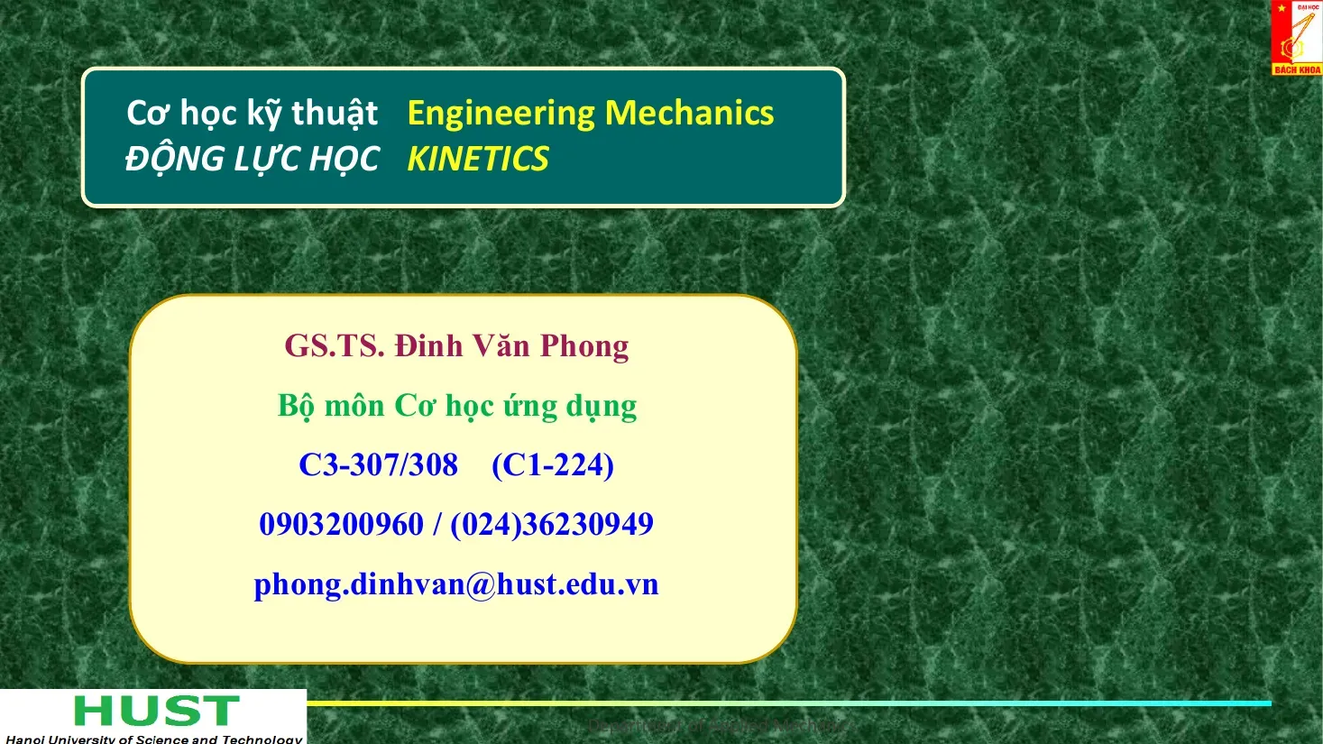 Cơ học kỹ thuật: Động lực học (Chapter 7) - Đinh Văn Phong