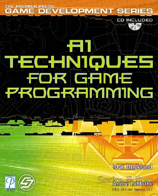 AI Techniques for Game Programming (Kỹ thuật AI trong lập trình Game) - Mat Buckland