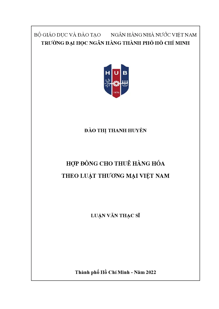 [LV thạc sĩ] Hợp đồng cho thuê hàng hóa theo Luật Thương mại Việt Nam - TG.ĐÀO THỊ THANH HUYỀN