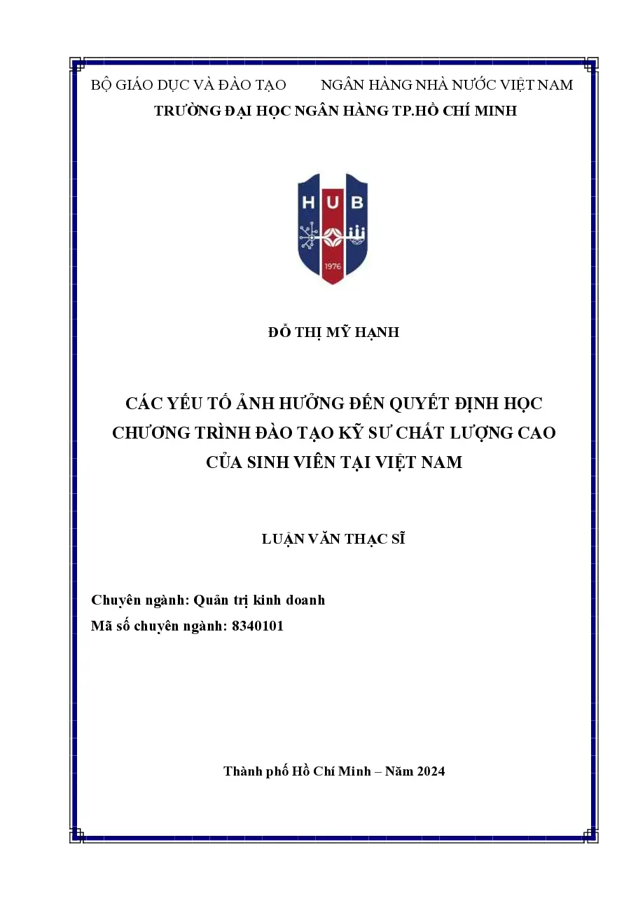 [LV thạc sĩ] Các yếu tố ảnh hưởng đến quyết định học Chương trình Đào tạo Kỹ sư chất lượng cao của sinh viên tại Viêt Nam - TG.Đỗ Thị Mỹ Hạnh