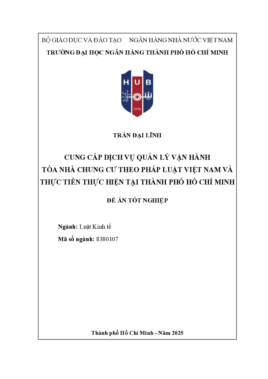 [LV thạc sĩ] Cung cấp dịch vụ quản lý vận hành tòa nhà chung cư theo pháp luật Việt Nam và thực tiễn thực hiện tại Thành phố Hồ Chí Minh - TG.Trần Đại Lĩnh