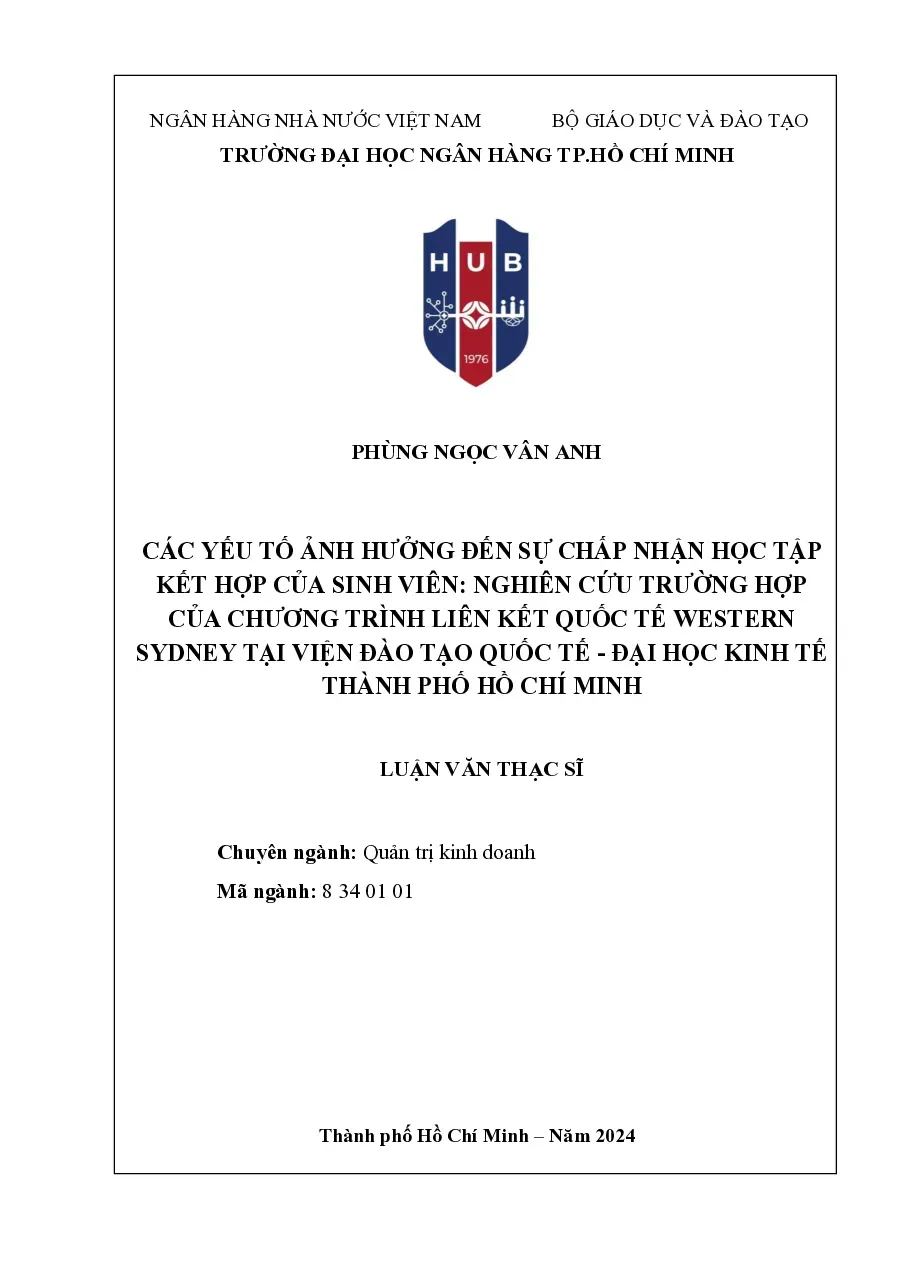 [LV thạc sĩ] Các yếu tố ảnh hưởng đến sự chấp nhận học tập kết hợp của sinh viên: Nghiên cứu trường hợp của chương trình liên kết quốc tế Western Sydney tại Viện Đào tạo Quốc tế