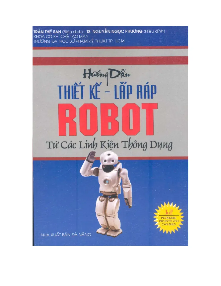 Hướng dẫn thiết kế và lắp ráp robot từ các linh kiện thông dụng
