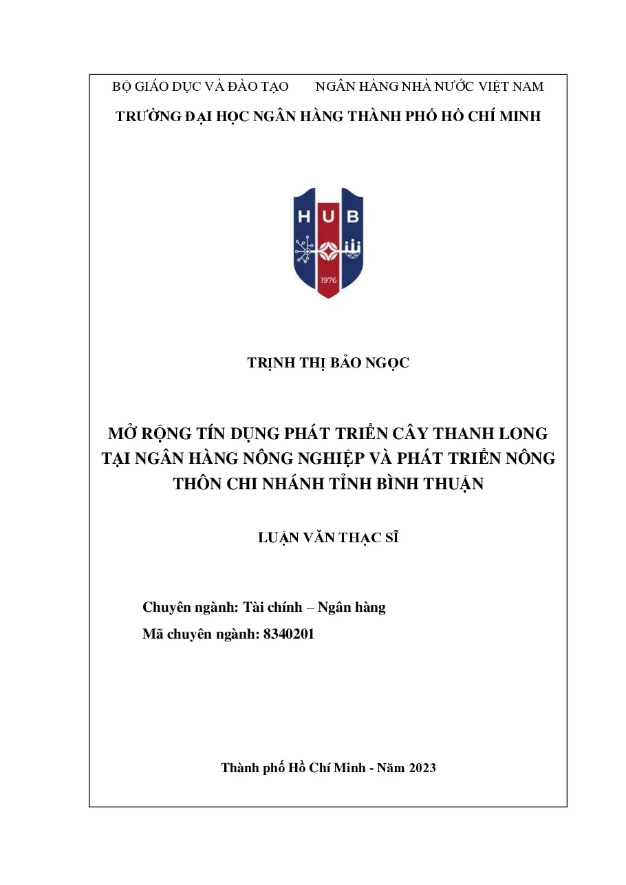 [LV thạc sĩ] Mở rộng tín dụng phát triển cây thanh long Agribank CN tỉnh Bình Thuận - TG.Trịnh Thị Bảo Ngọc
