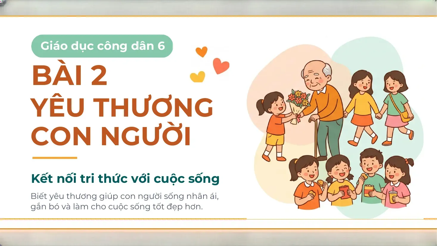 Yêu thương con người (Bài 2)