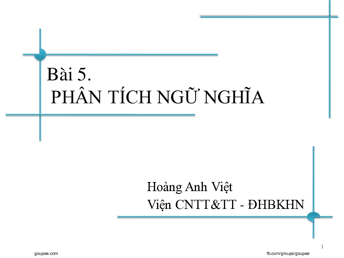 Slide Chương trình dịch - C5 Phân tích ngữ nghĩa - GV Hoàng Anh Việt