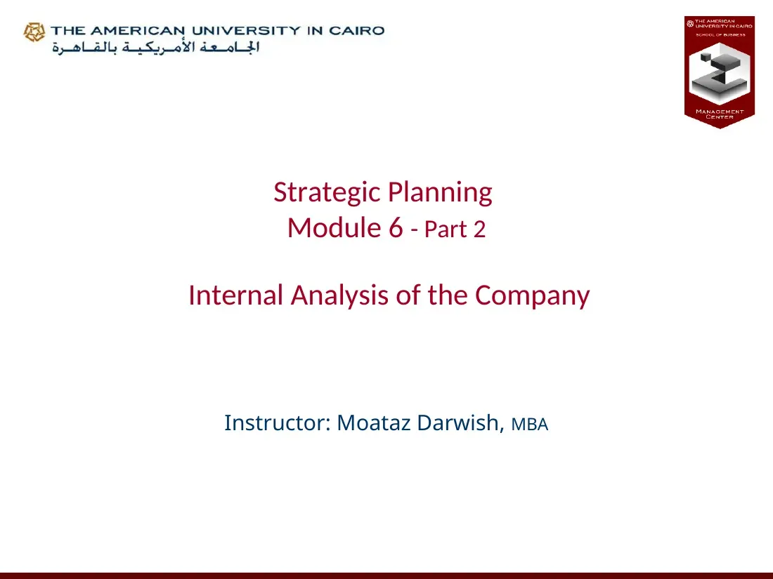 Internal Analysis of the Company (Mod 6 P2) (Phân tích nội bộ công ty) - EBS - Moataz Darwish