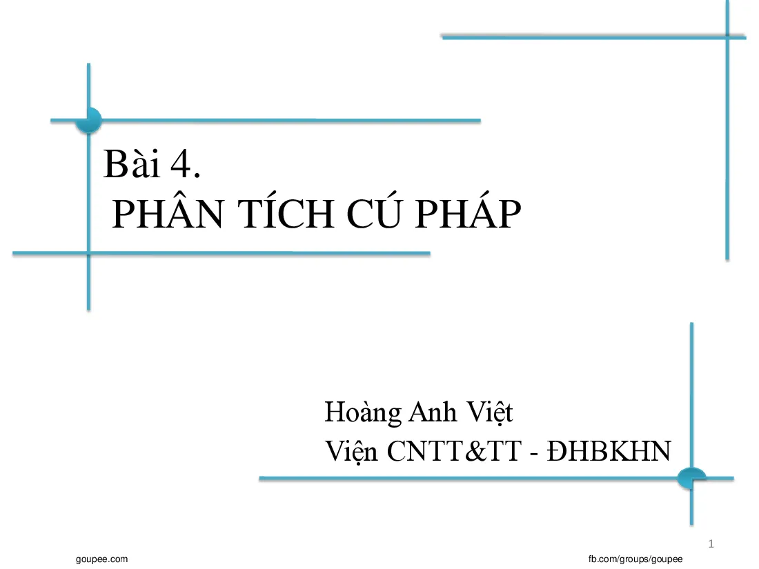 Slide Chương trình dịch - C4 Phân tích cú pháp (P2) - GV Hoàng Anh Việt
