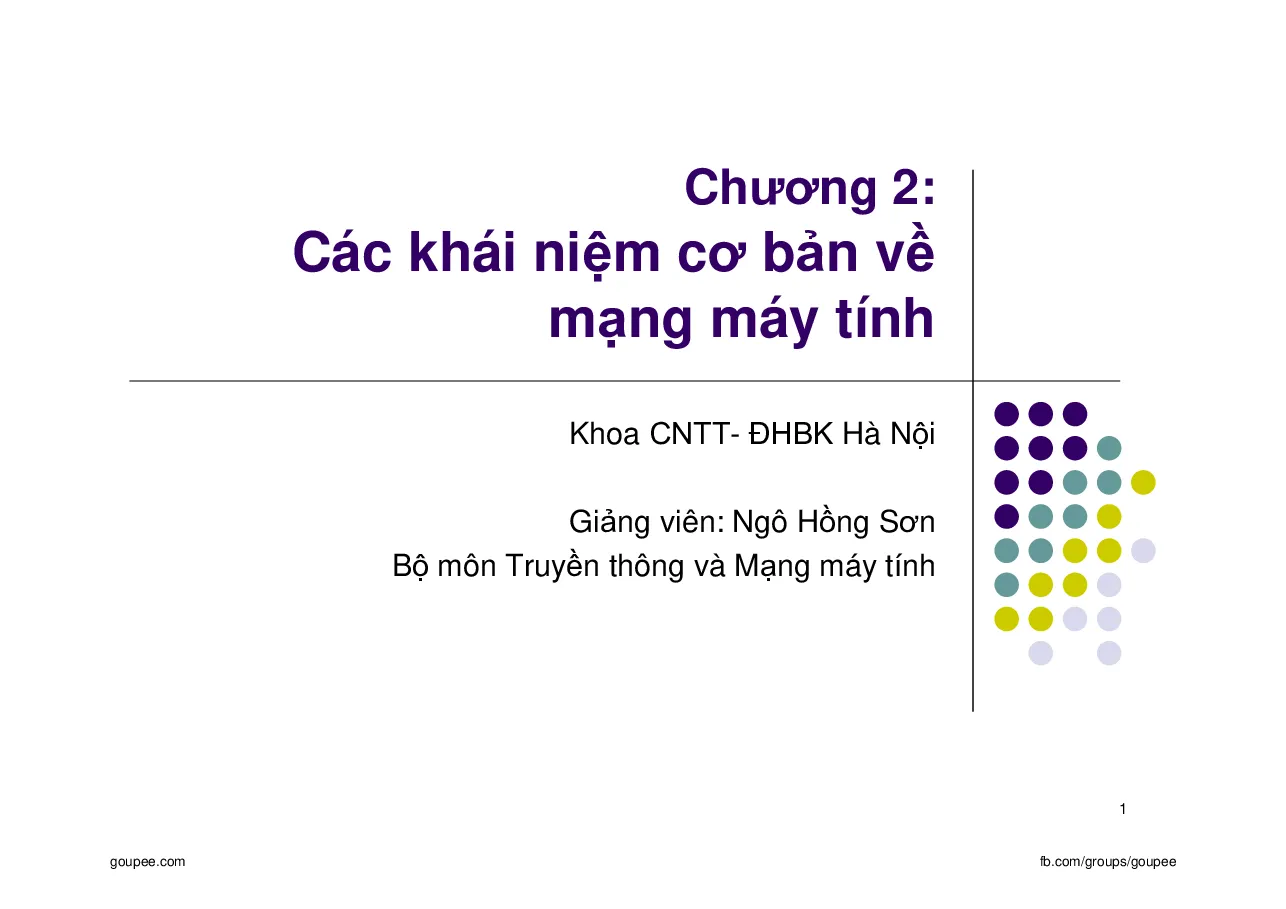 Nhập môn mạng máy tính - C2.Cơ bản về mạng máy tính và truyền thông (HUST) GV. Ngô Hồng Sơn