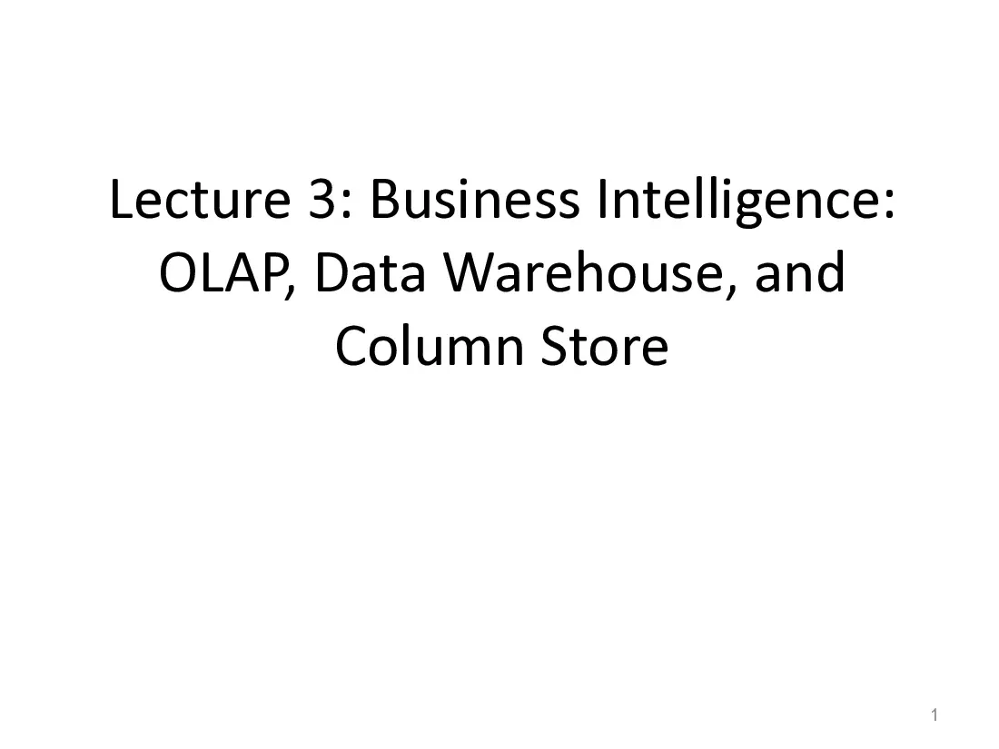 OLAP, Data Warehouse, and Column Store (Lecture 3) (Khái niệm về cơ sở dữ liệu quan hệ, OLTP, OLAP và kiến trúc kho dữ liệu)