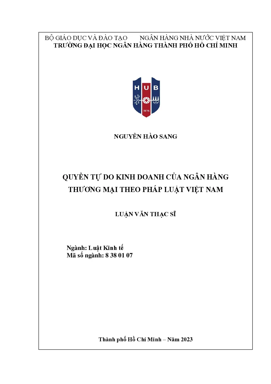[LV thạc sĩ] Quyền tự do kinh doanh của Ngân hàng thương mại theo pháp luật Việt Nam - TG.Nguyễn Hào Sang
